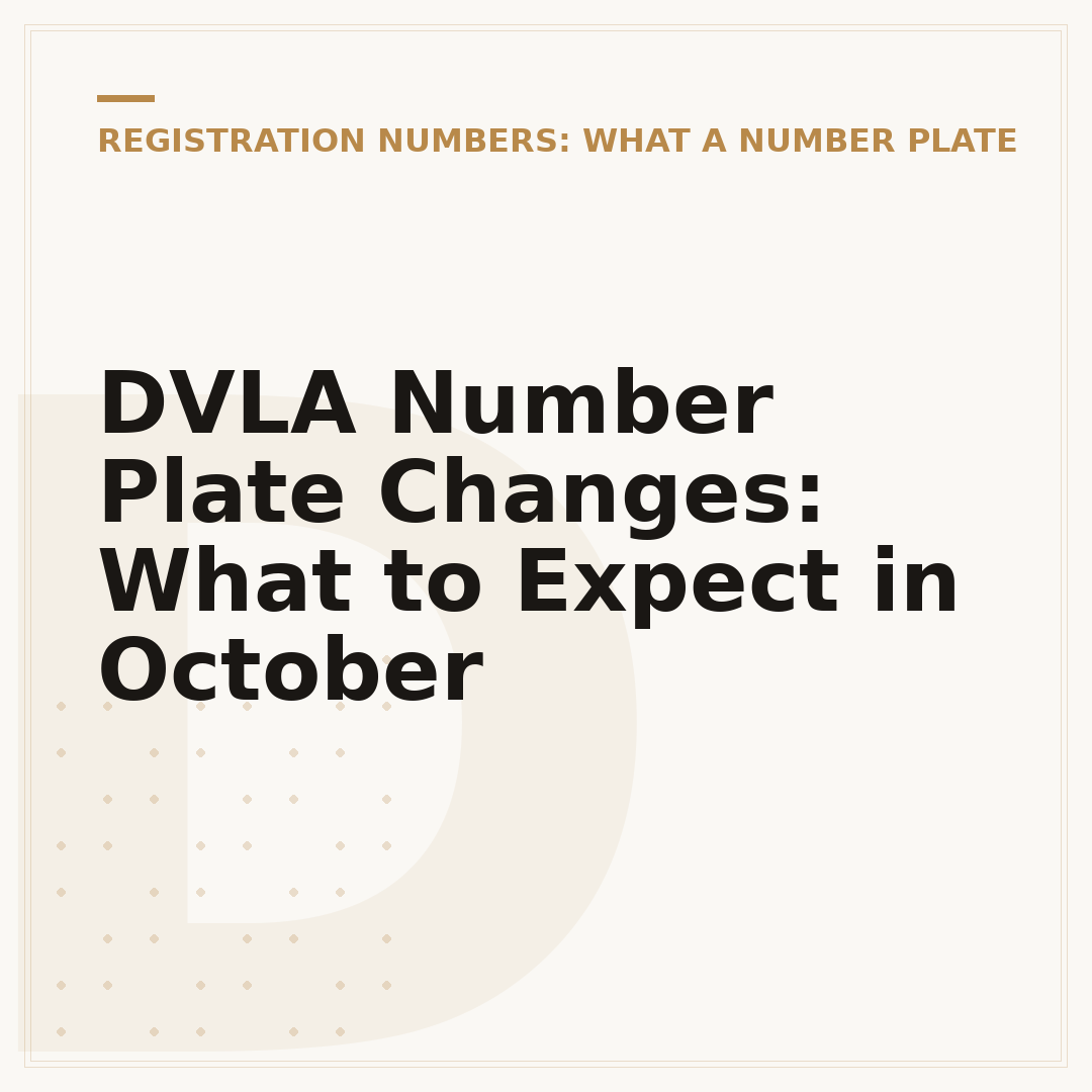 DVLA Number Plate Changes: What to Expect in October