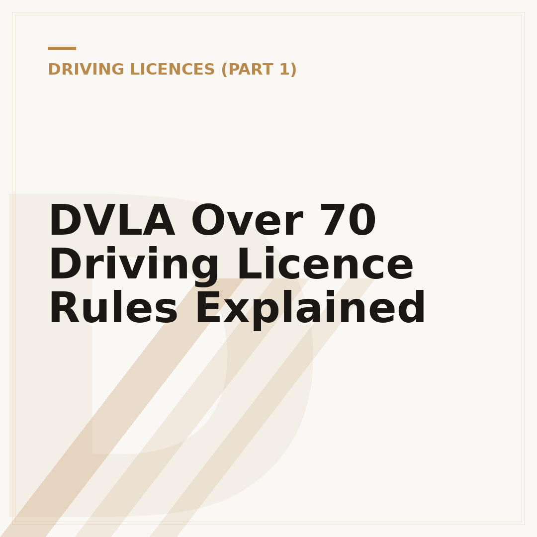 DVLA Over 70 Driving Licence Rules Explained