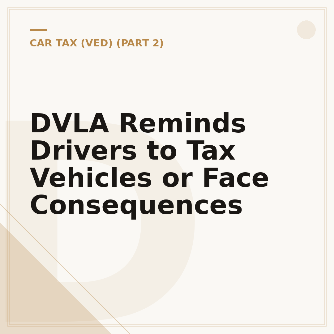 DVLA Reminds Drivers to Tax Vehicles or Face Consequences