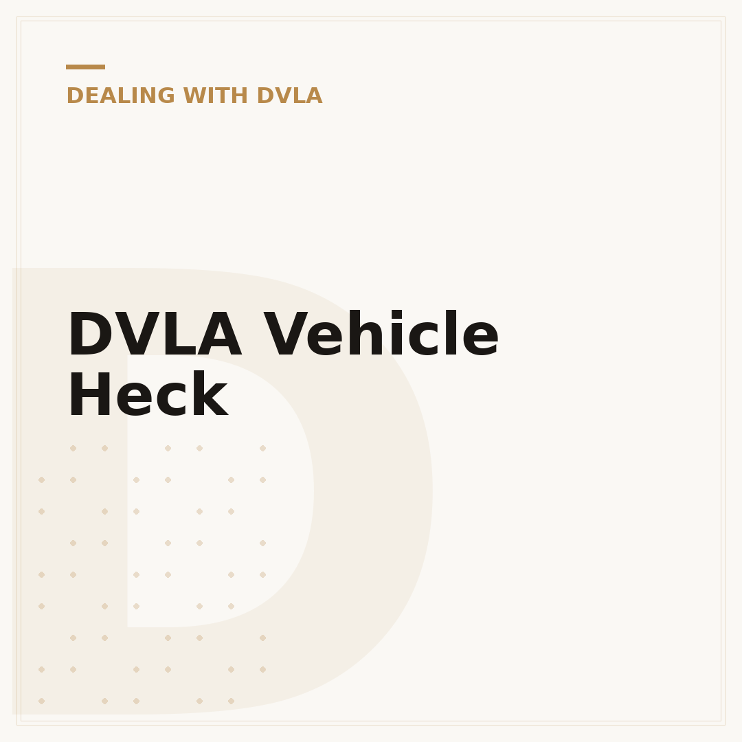 DVLA Vehicle Heck