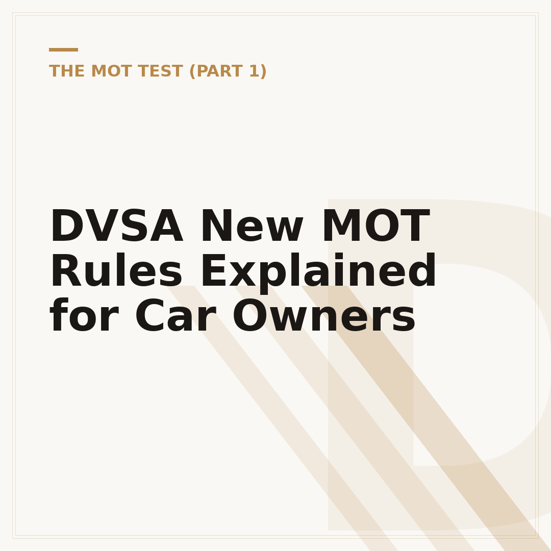 DVSA New MOT Rules Explained for Car Owners