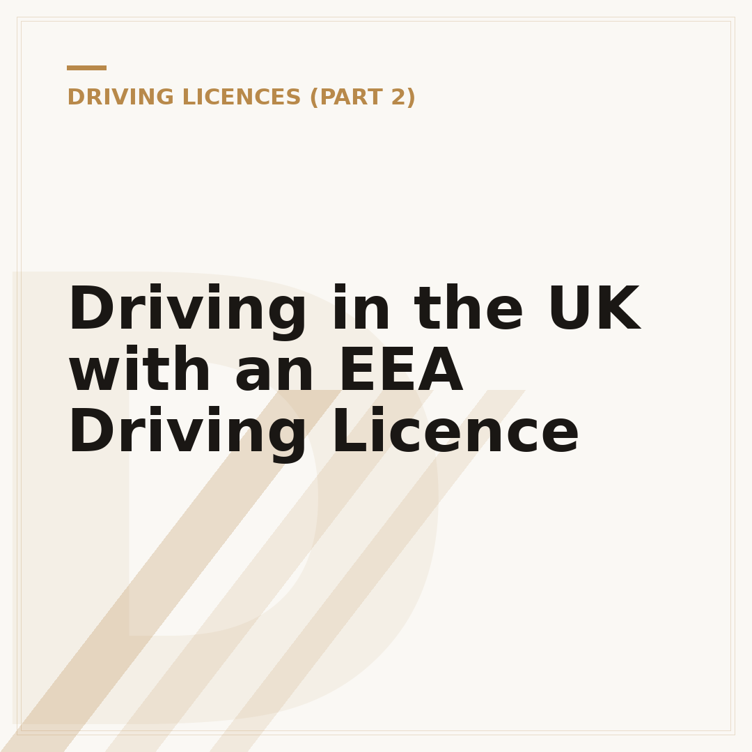 Driving in the UK with an EEA Driving Licence