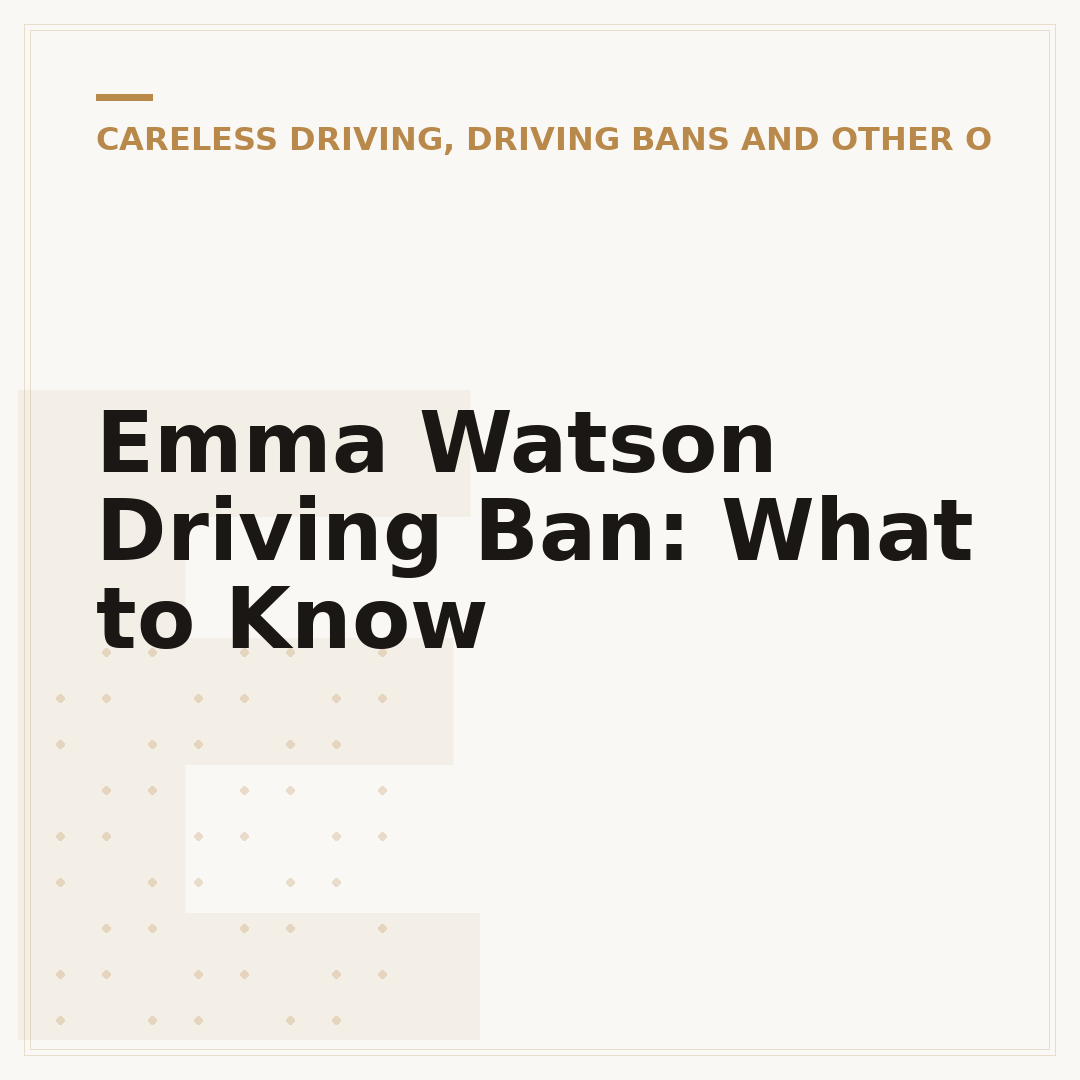 Emma Watson Driving Ban: What to Know