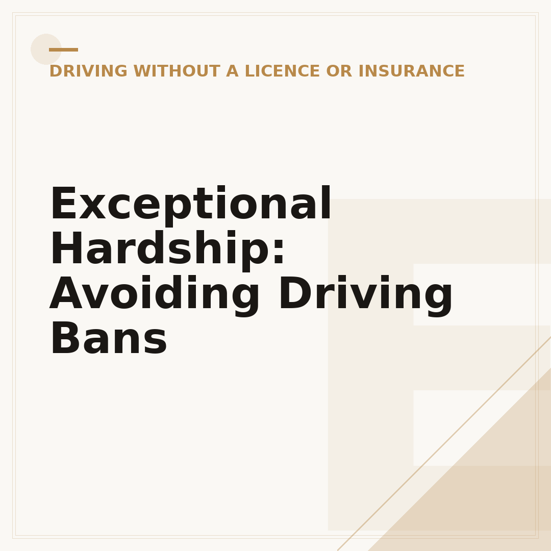 Exceptional Hardship: Avoiding Driving Bans