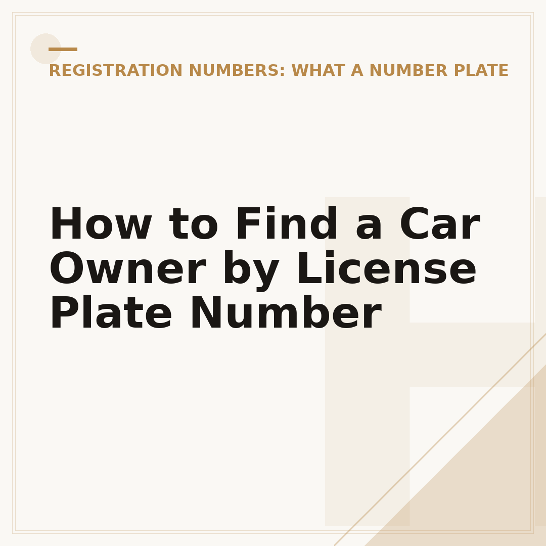 How to Find a Car Owner by License Plate Number