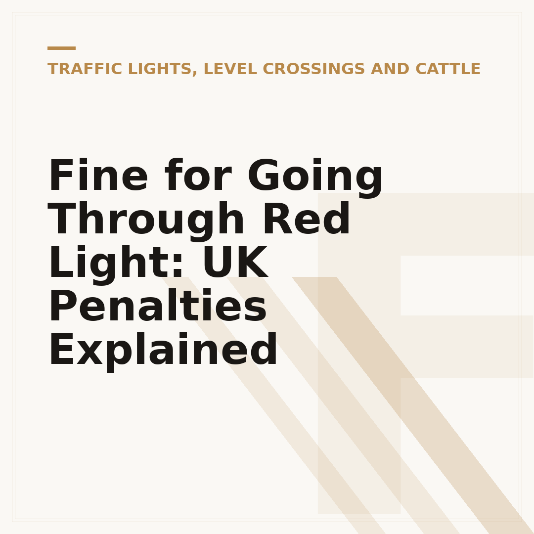 Fine for Going Through Red Light: UK Penalties Explained
