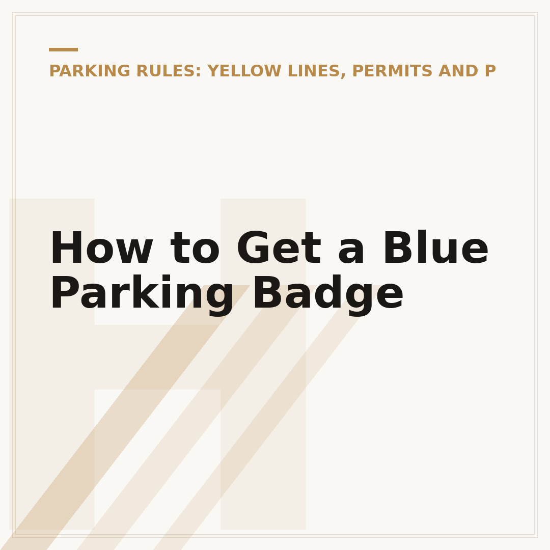 How to Get a Blue Parking Badge