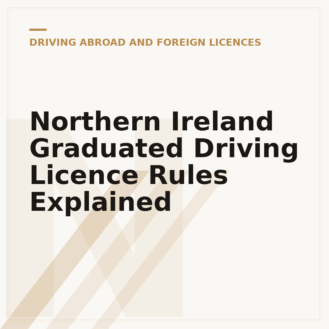 Northern Ireland Graduated Driving Licence Rules Explained