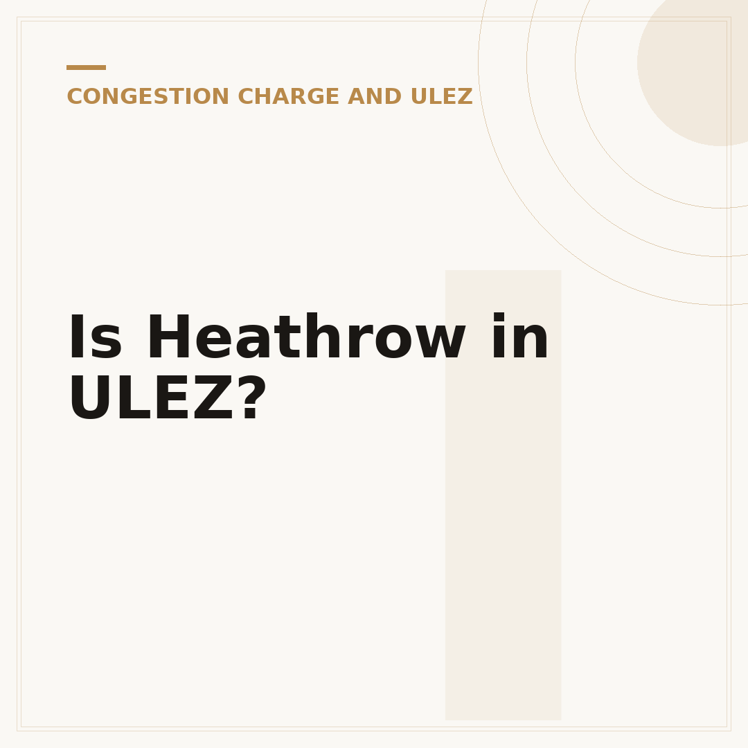 Is Heathrow in ULEZ?
