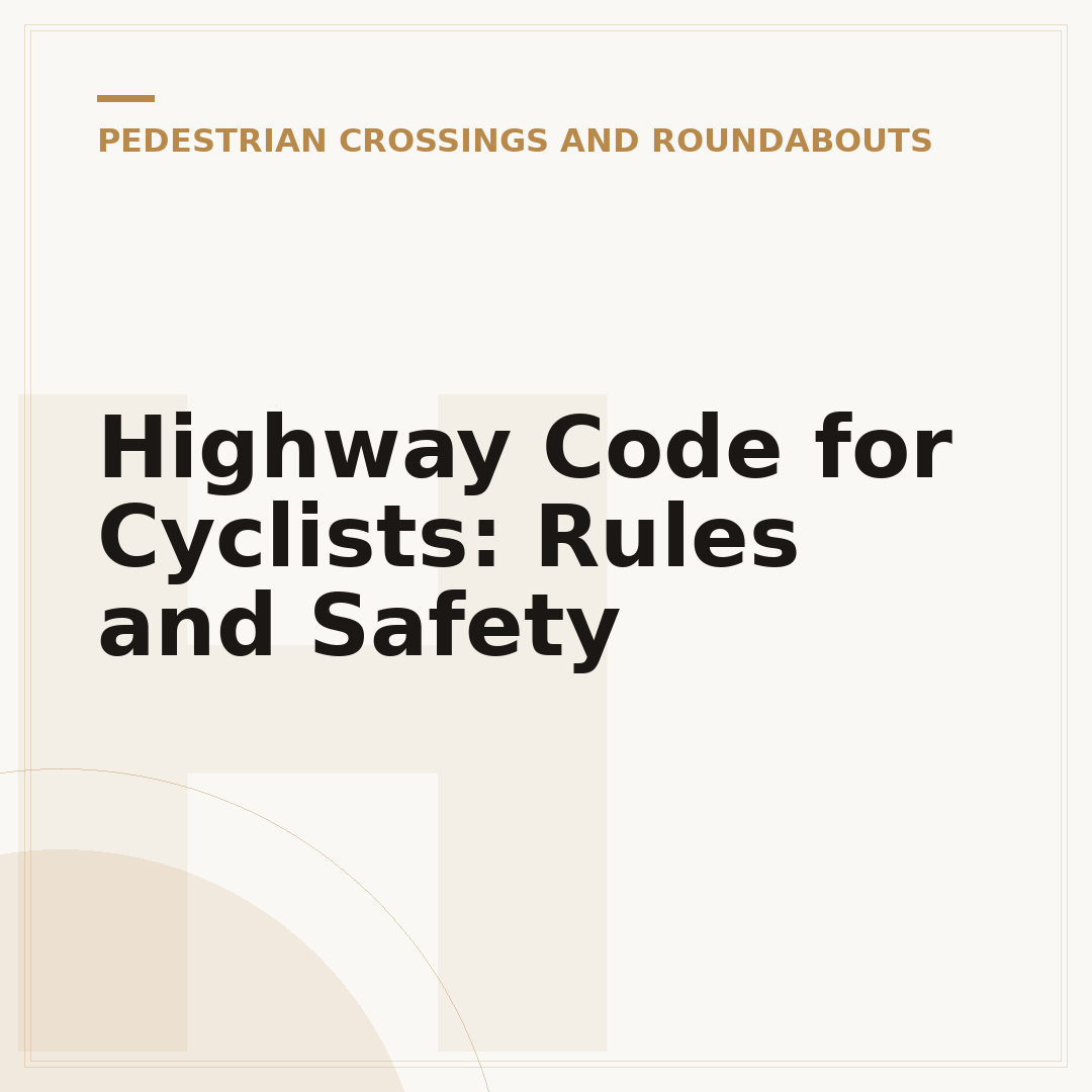 Highway Code for Cyclists: Rules and Safety