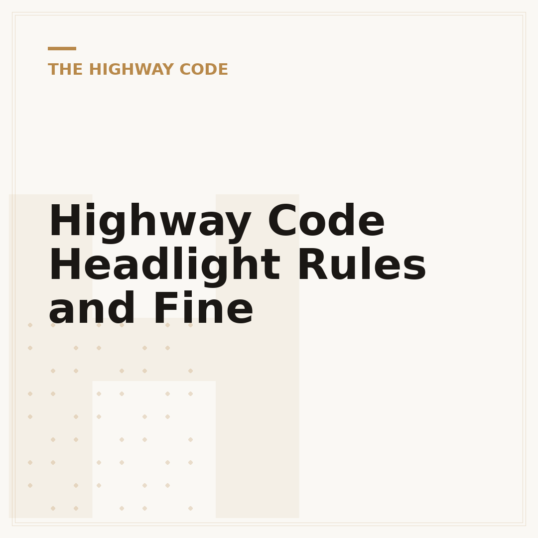 Highway Code Headlight Rules and Fine
