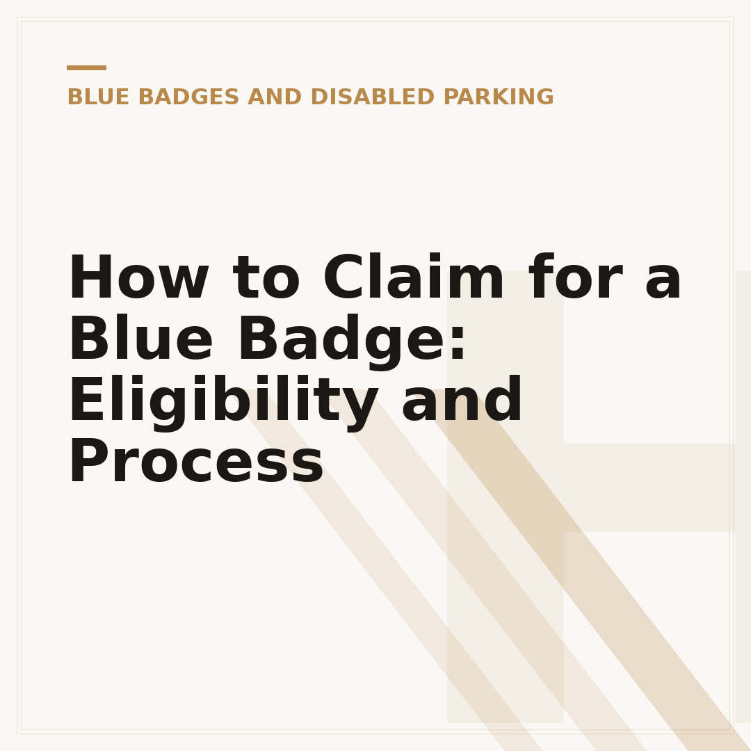 How to Claim for a Blue Badge: Eligibility and Process
