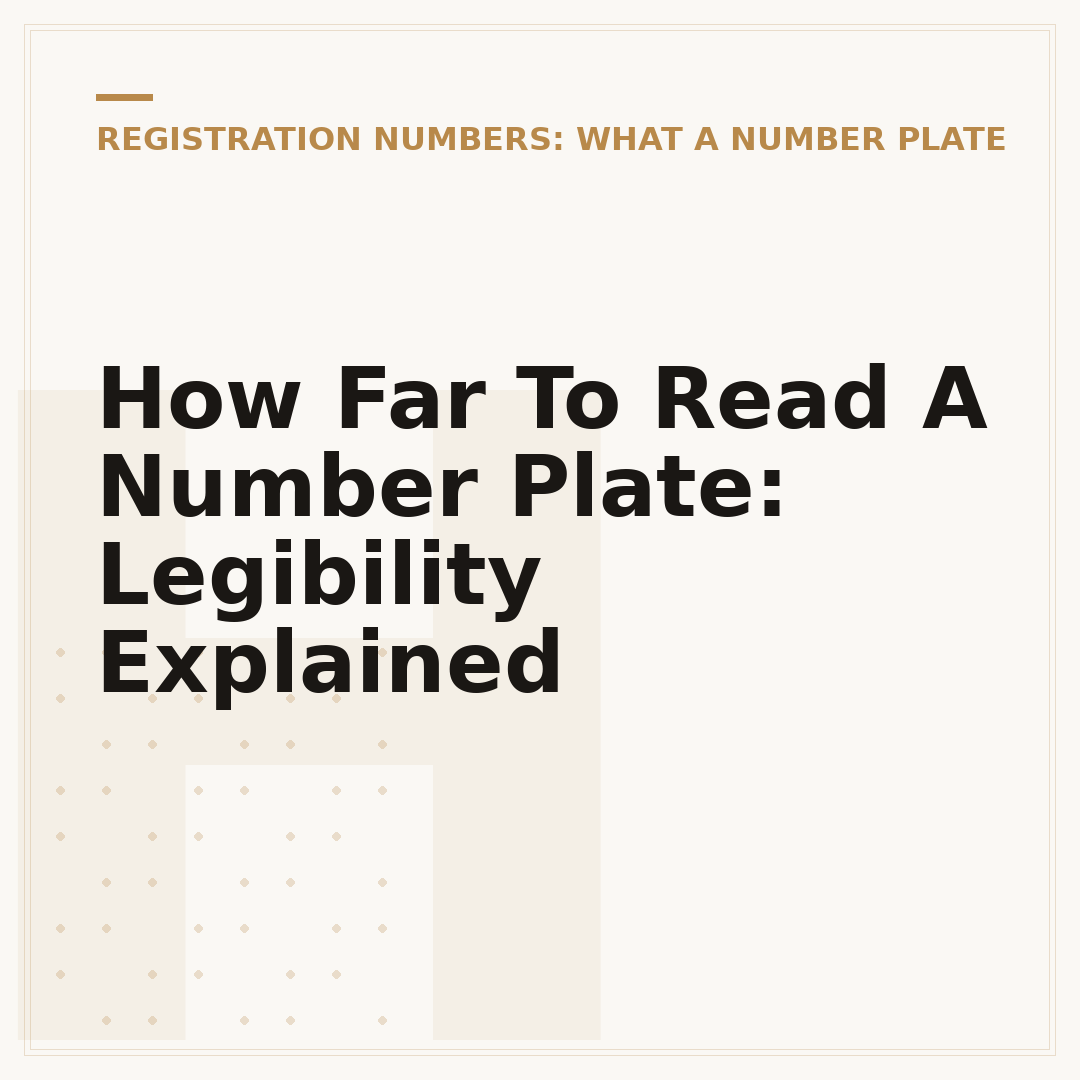 How Far To Read A Number Plate: Legibility Explained