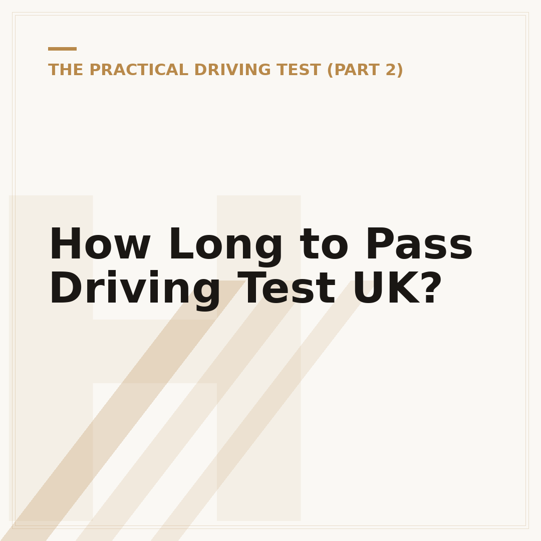 How Long to Pass Driving Test UK?