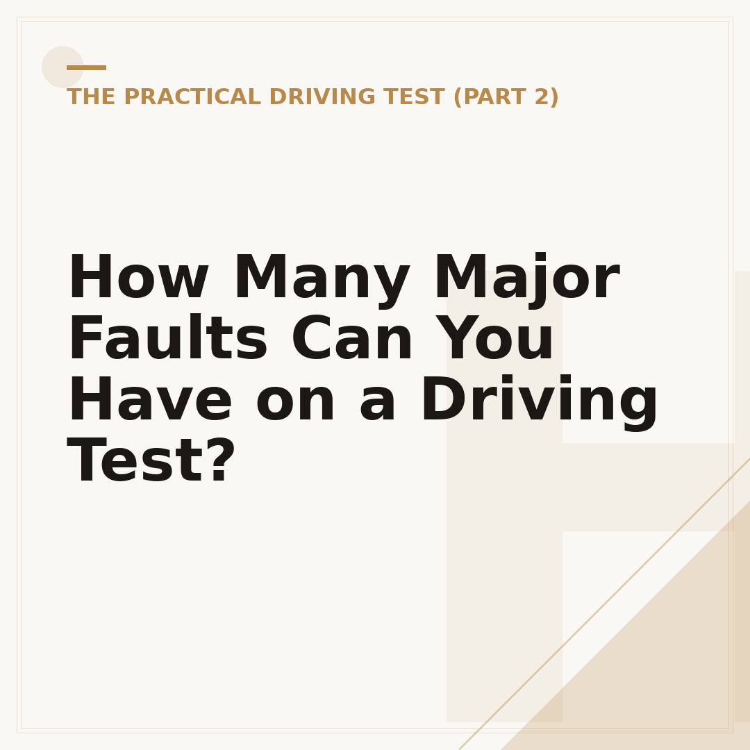How Many Major Faults Can You Have on a Driving Test?