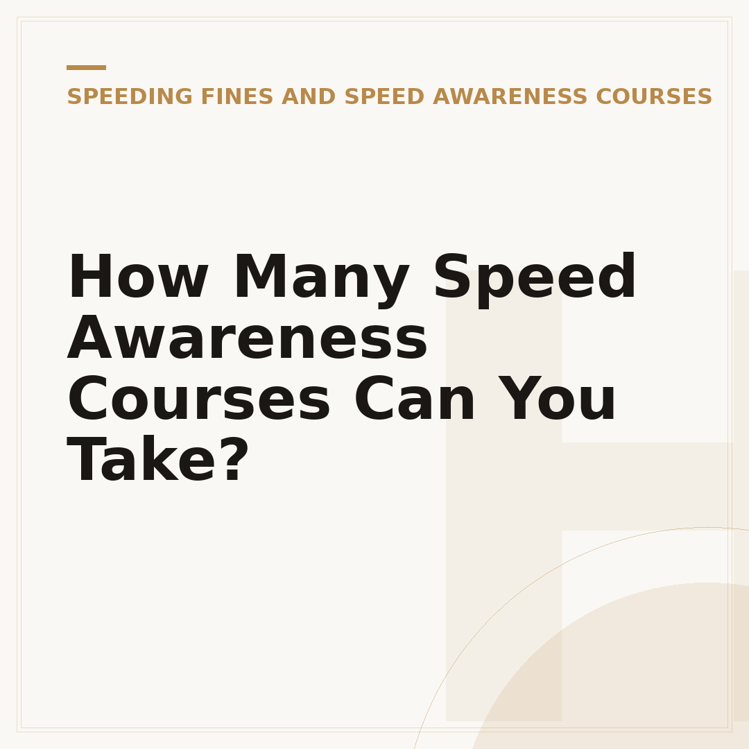 How Many Speed Awareness Courses Can You Take?