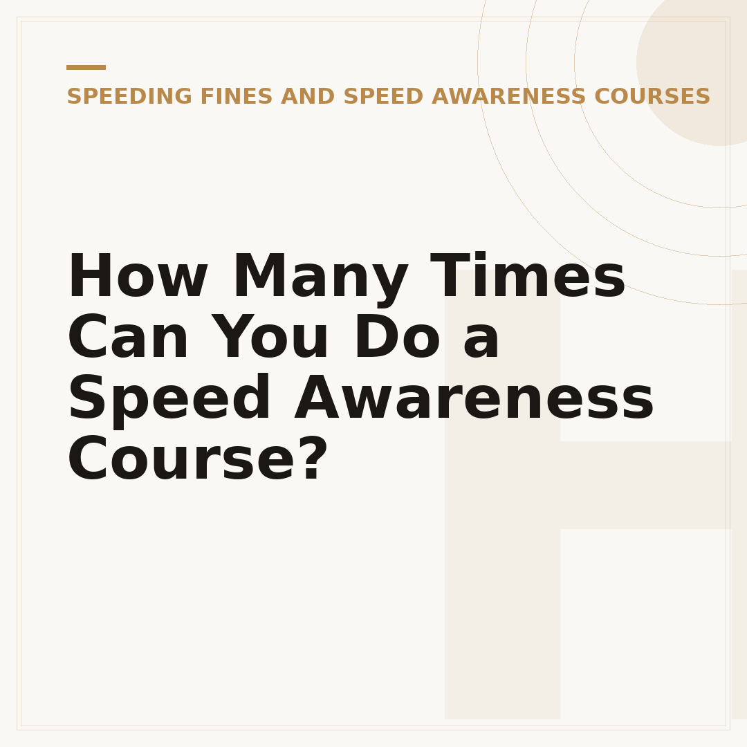 How Many Times Can You Do a Speed Awareness Course?