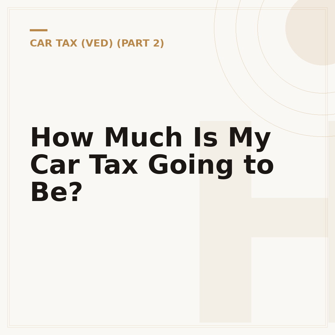 How Much Is My Car Tax Going to Be?