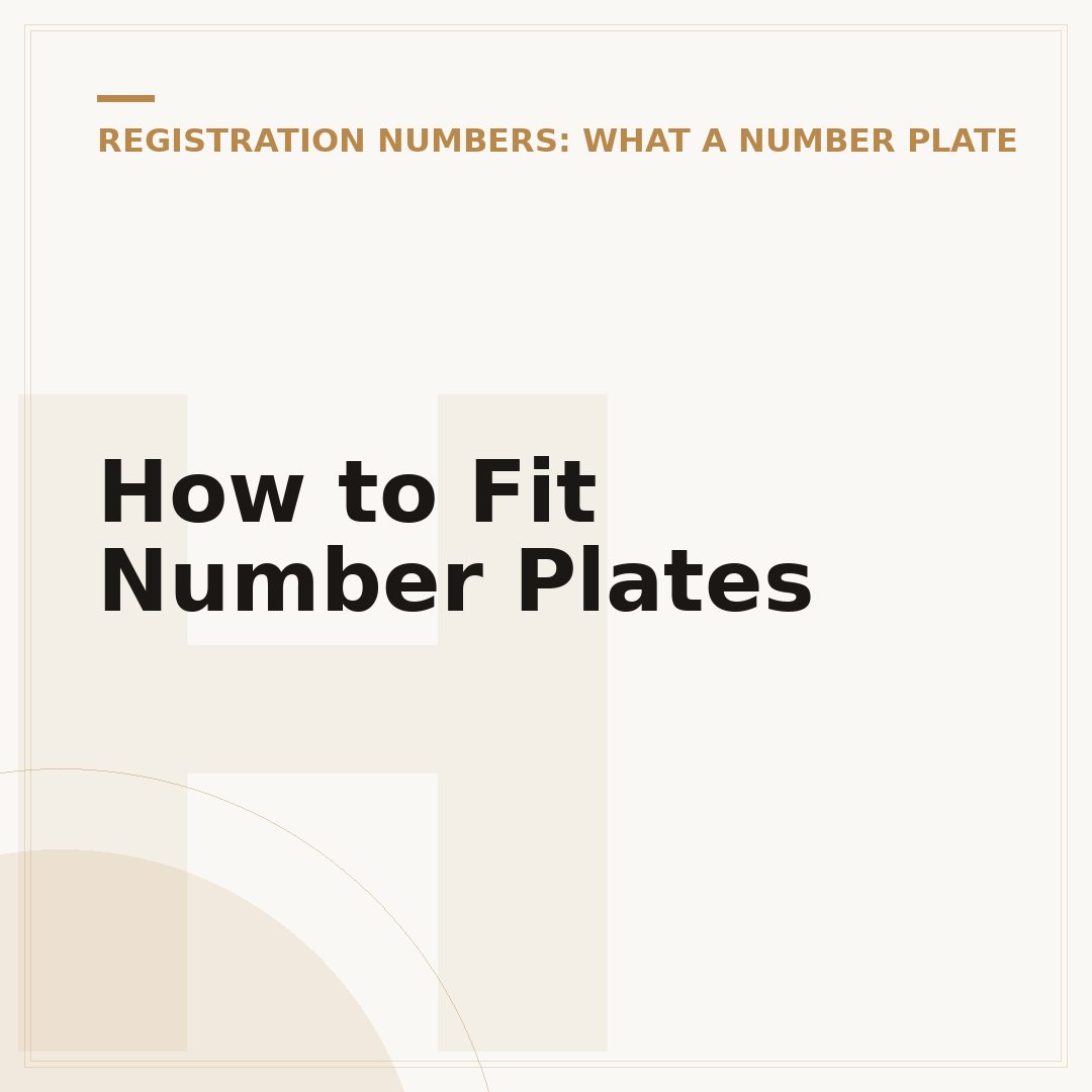 How to Fit Number Plates