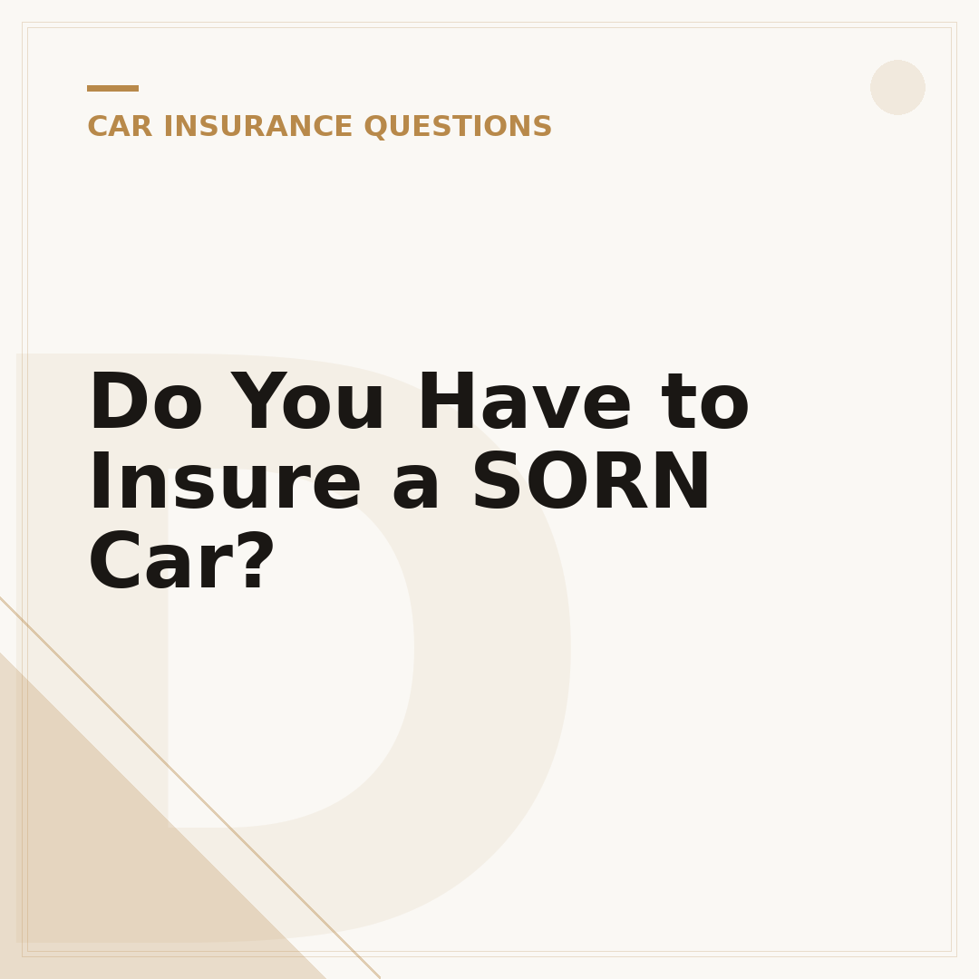 Do You Have to Insure a SORN Car?