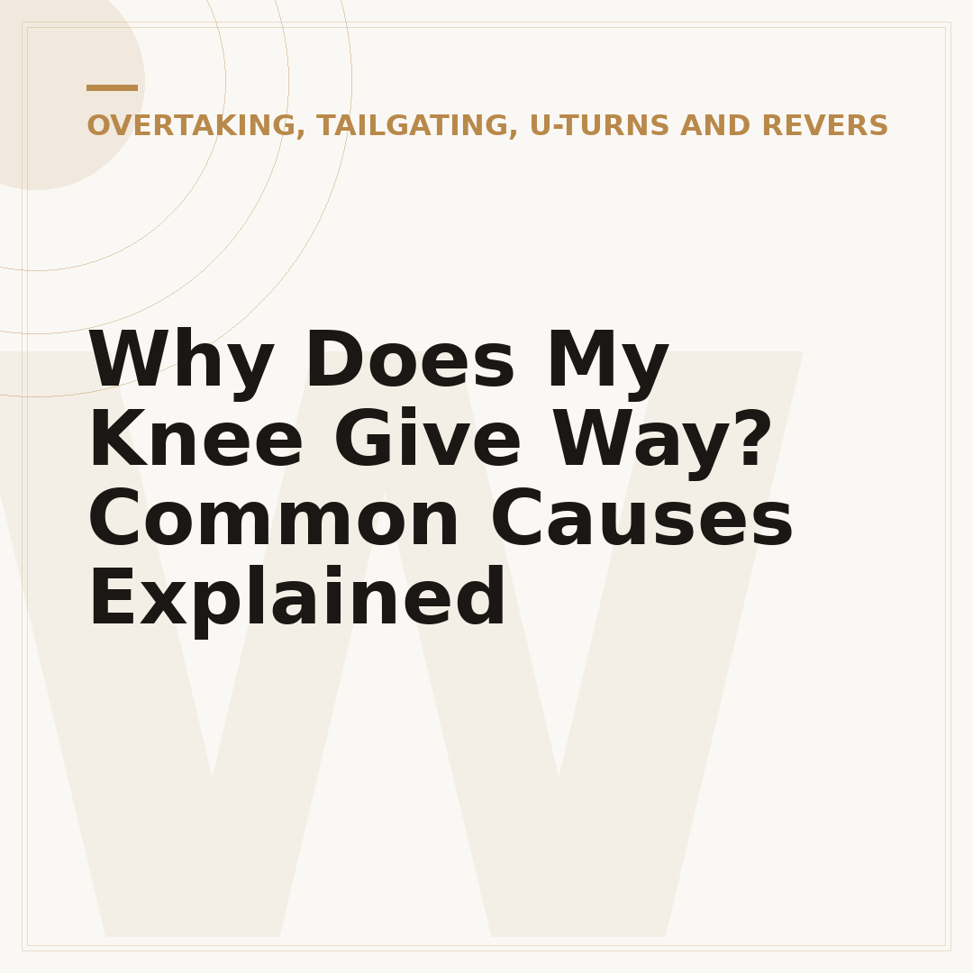 Why Does My Knee Give Way? Common Causes Explained