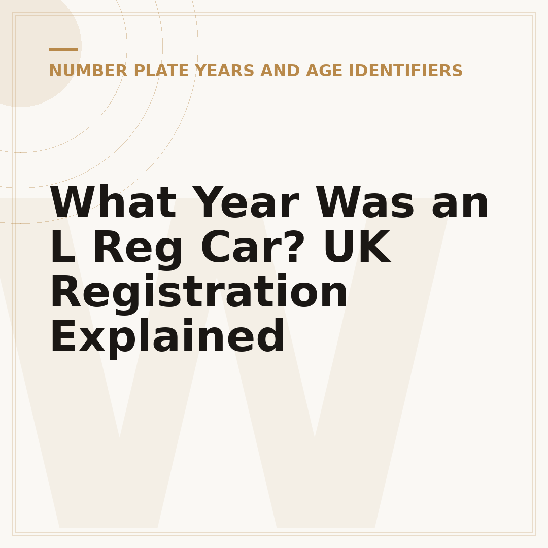 What Year Was an L Reg Car? UK Registration Explained