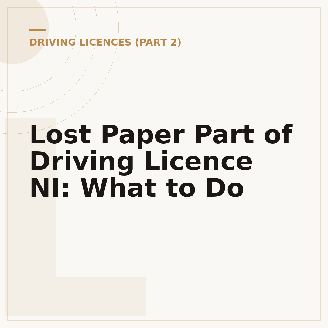 Lost Paper Part of Driving Licence NI: What to Do
