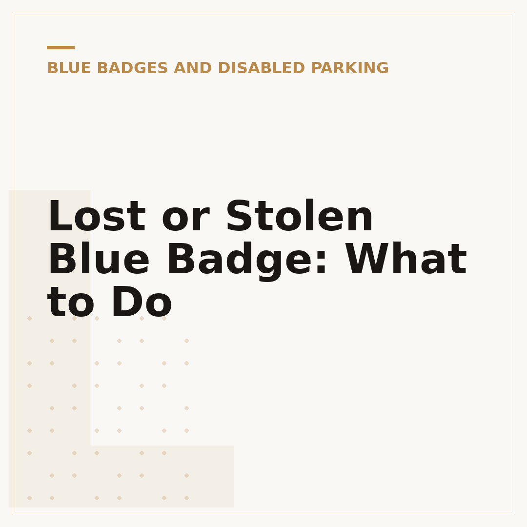 Lost or Stolen Blue Badge: What to Do