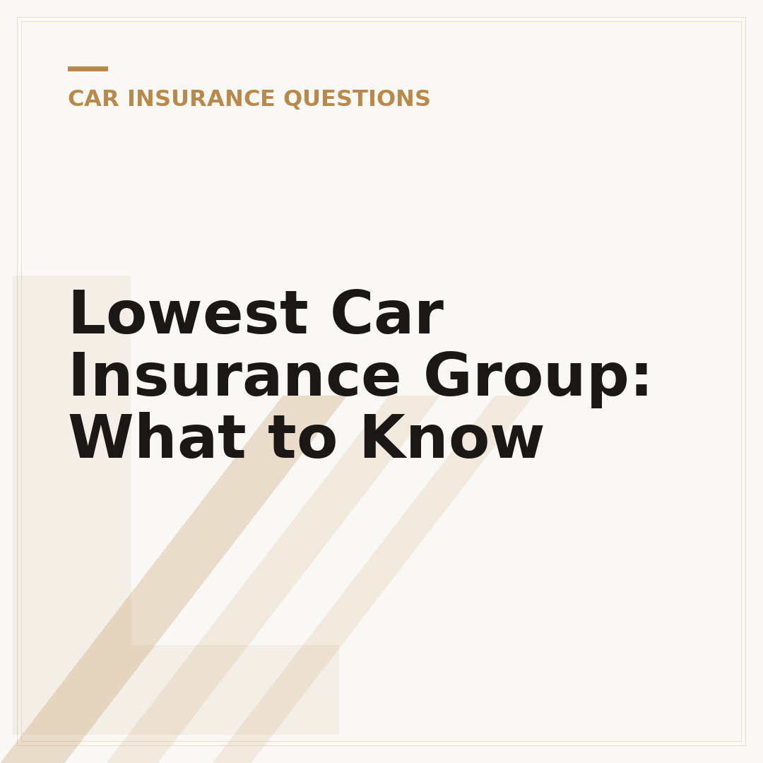 Lowest Car Insurance Group: What to Know