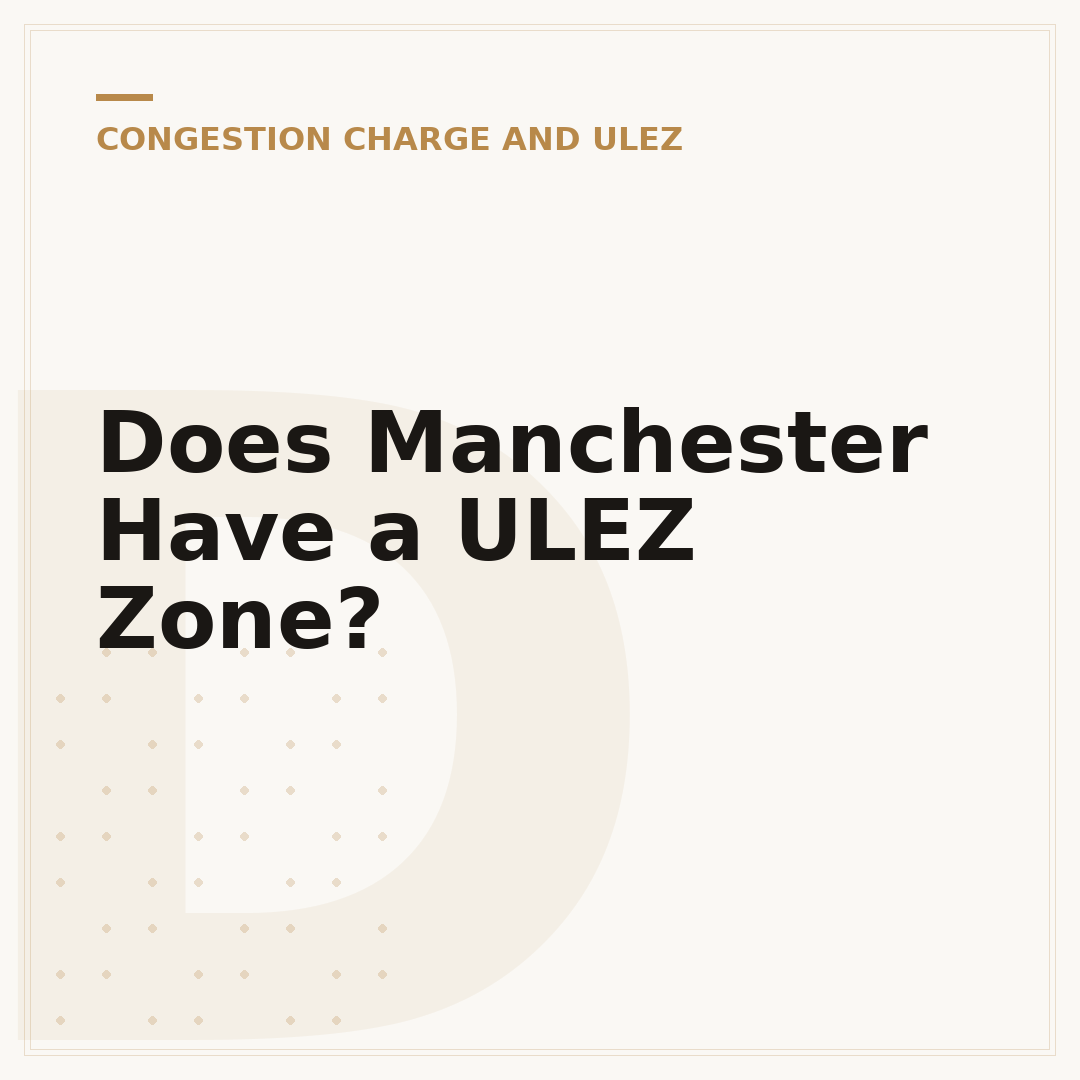 Does Manchester Have a ULEZ Zone?