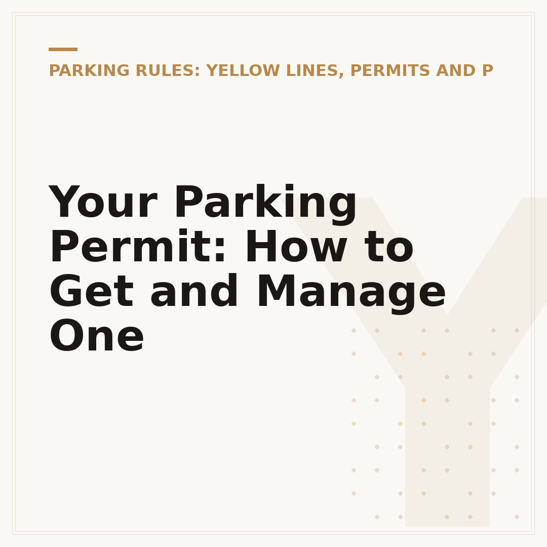 Your Parking Permit: How to Get and Manage One