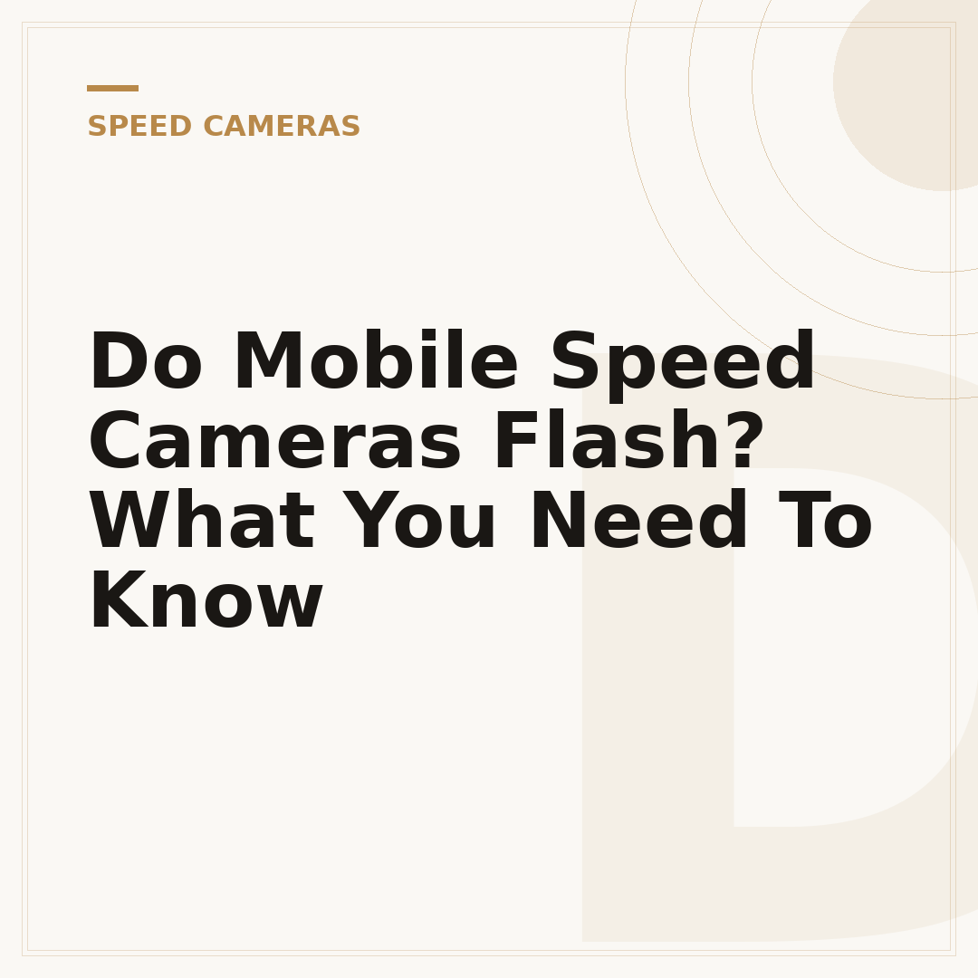 Do Mobile Speed Cameras Flash? What You Need To Know