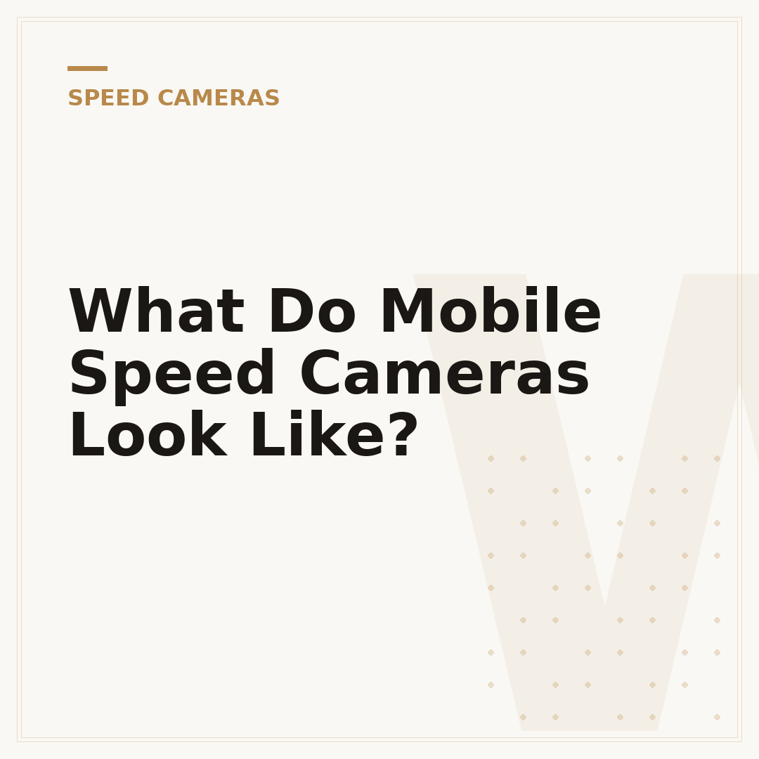What Do Mobile Speed Cameras Look Like?