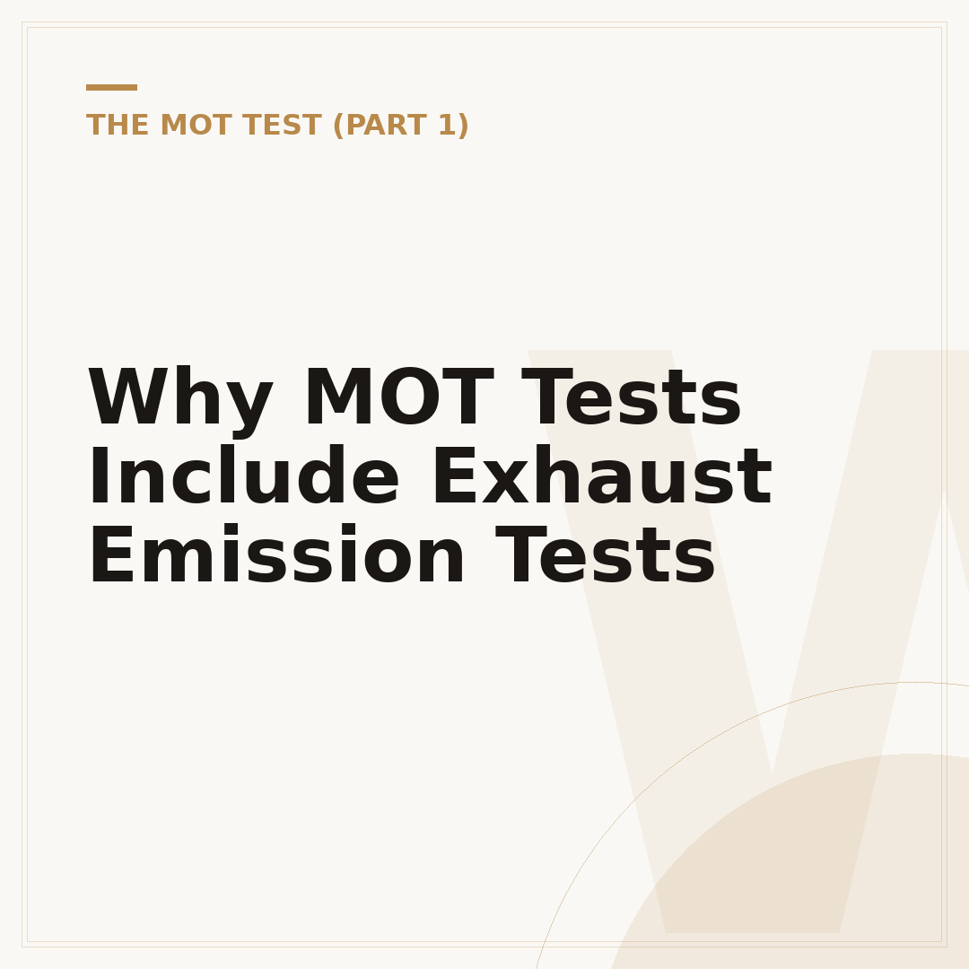 Why MOT Tests Include Exhaust Emission Tests