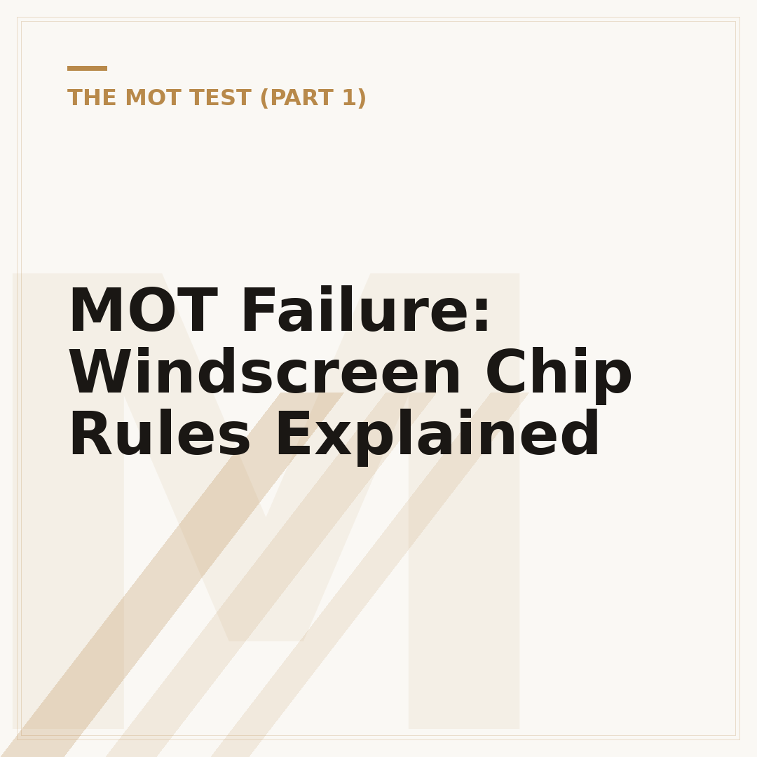 MOT Failure: Windscreen Chip Rules Explained