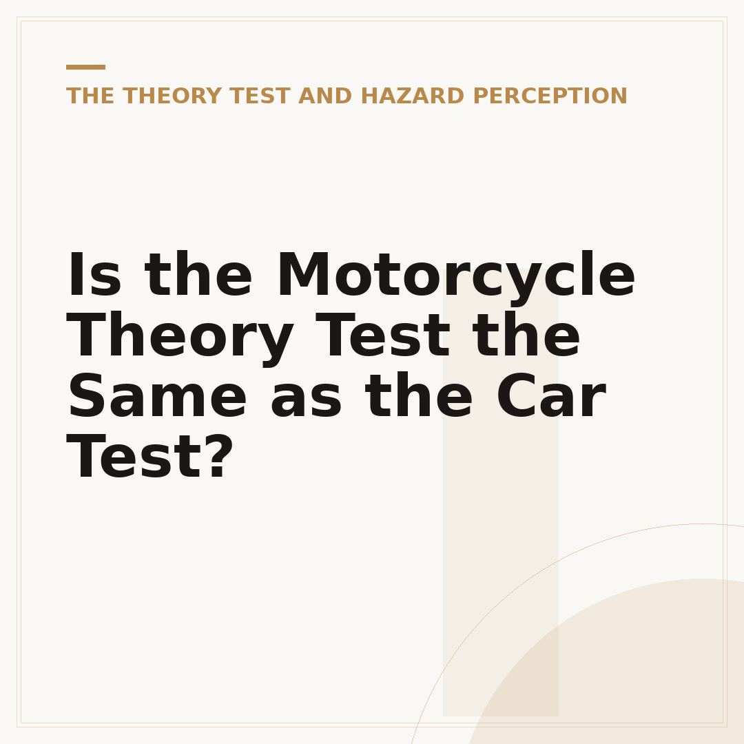 Is the Motorcycle Theory Test the Same as the Car Test?