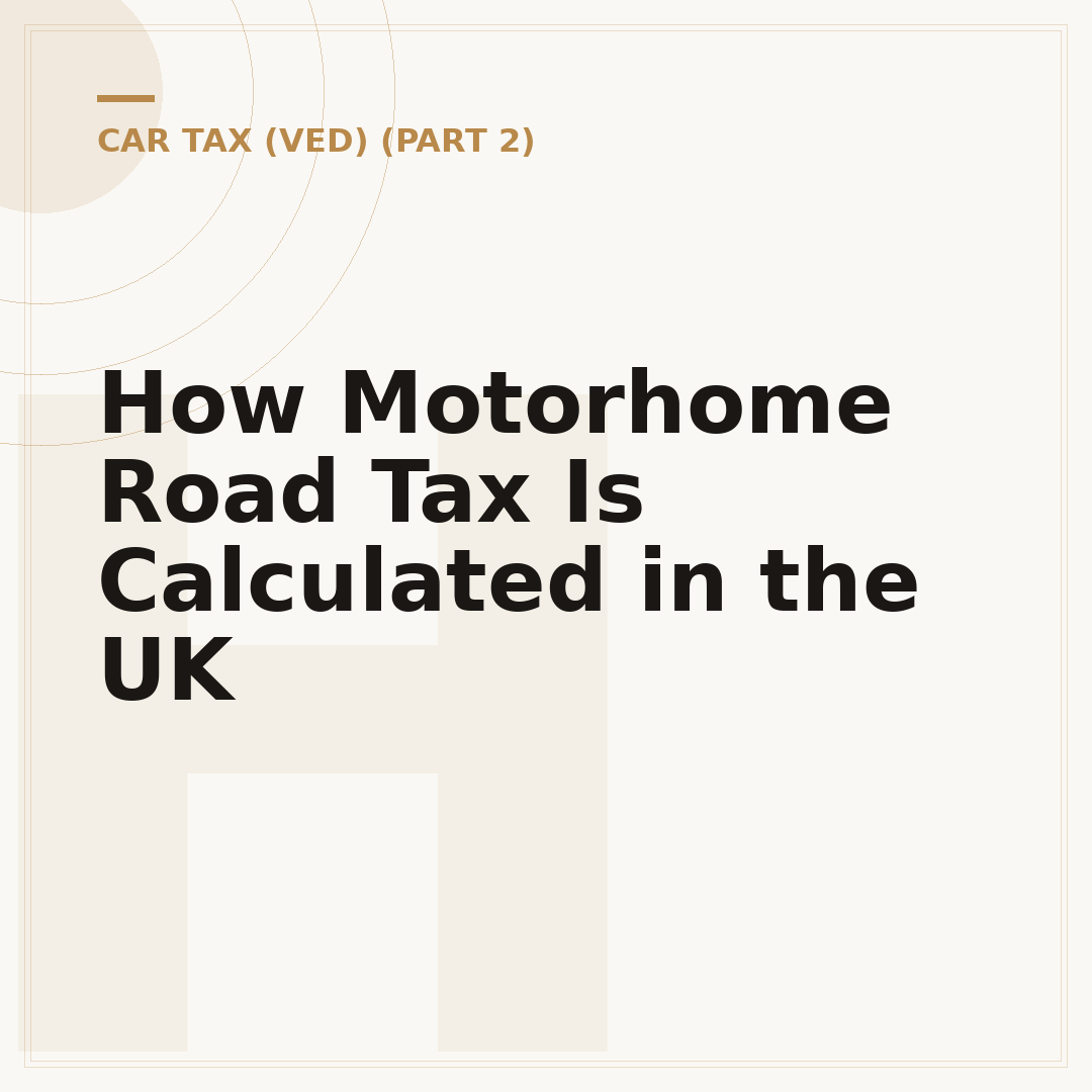 How Motorhome Road Tax Is Calculated in the UK