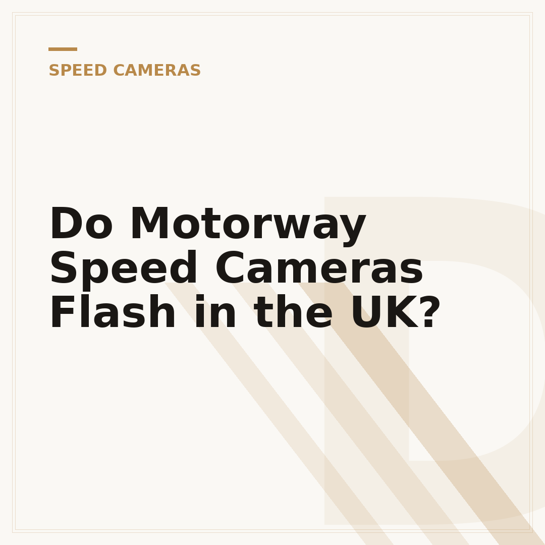 Do Motorway Speed Cameras Flash in the UK?