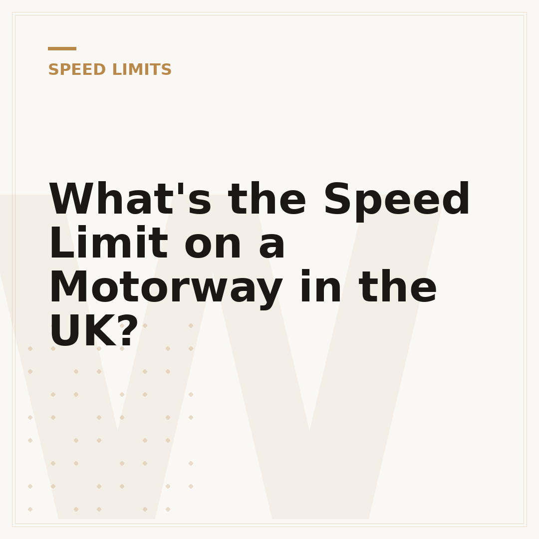 What's the Speed Limit on a Motorway in the UK?