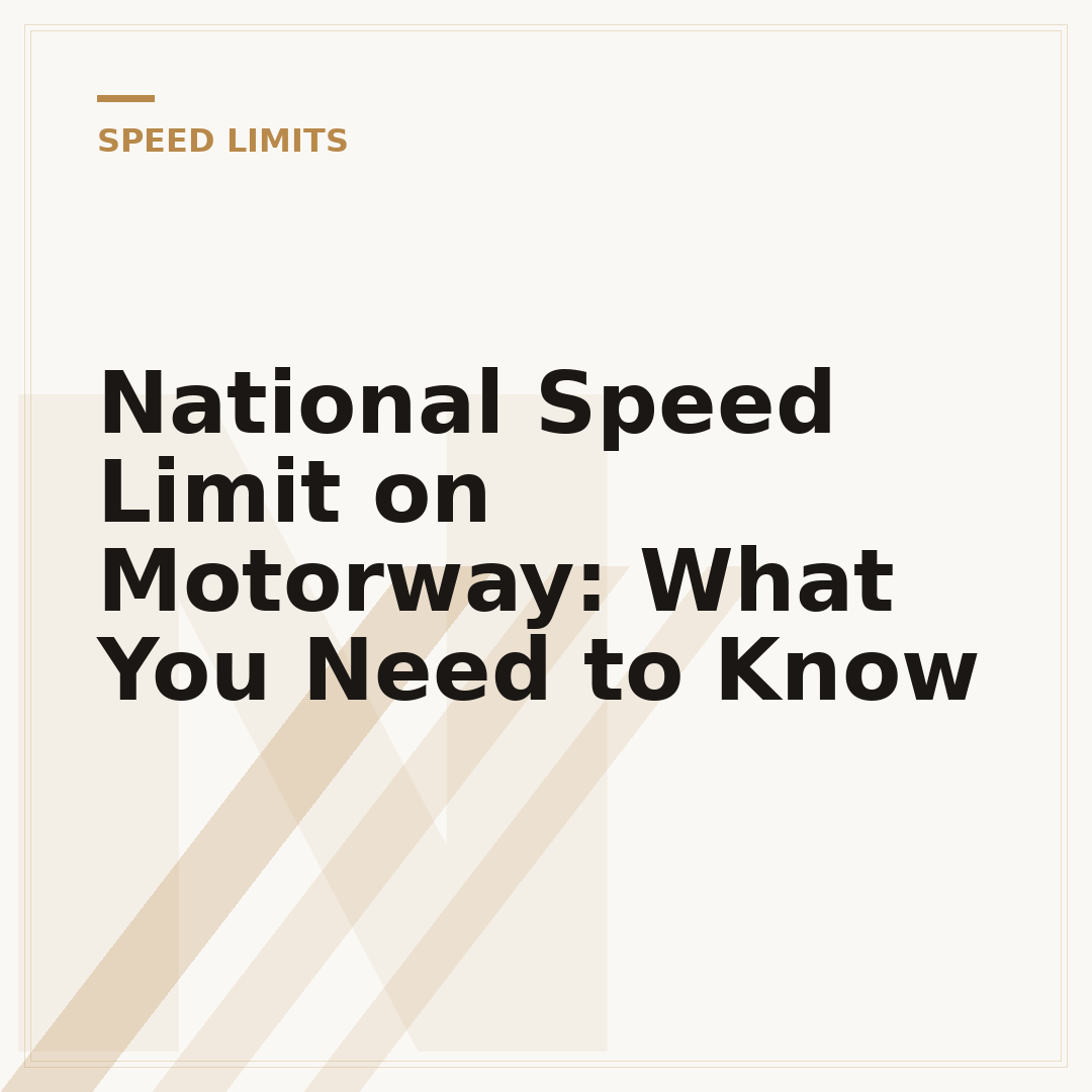 National Speed Limit on Motorway: What You Need to Know