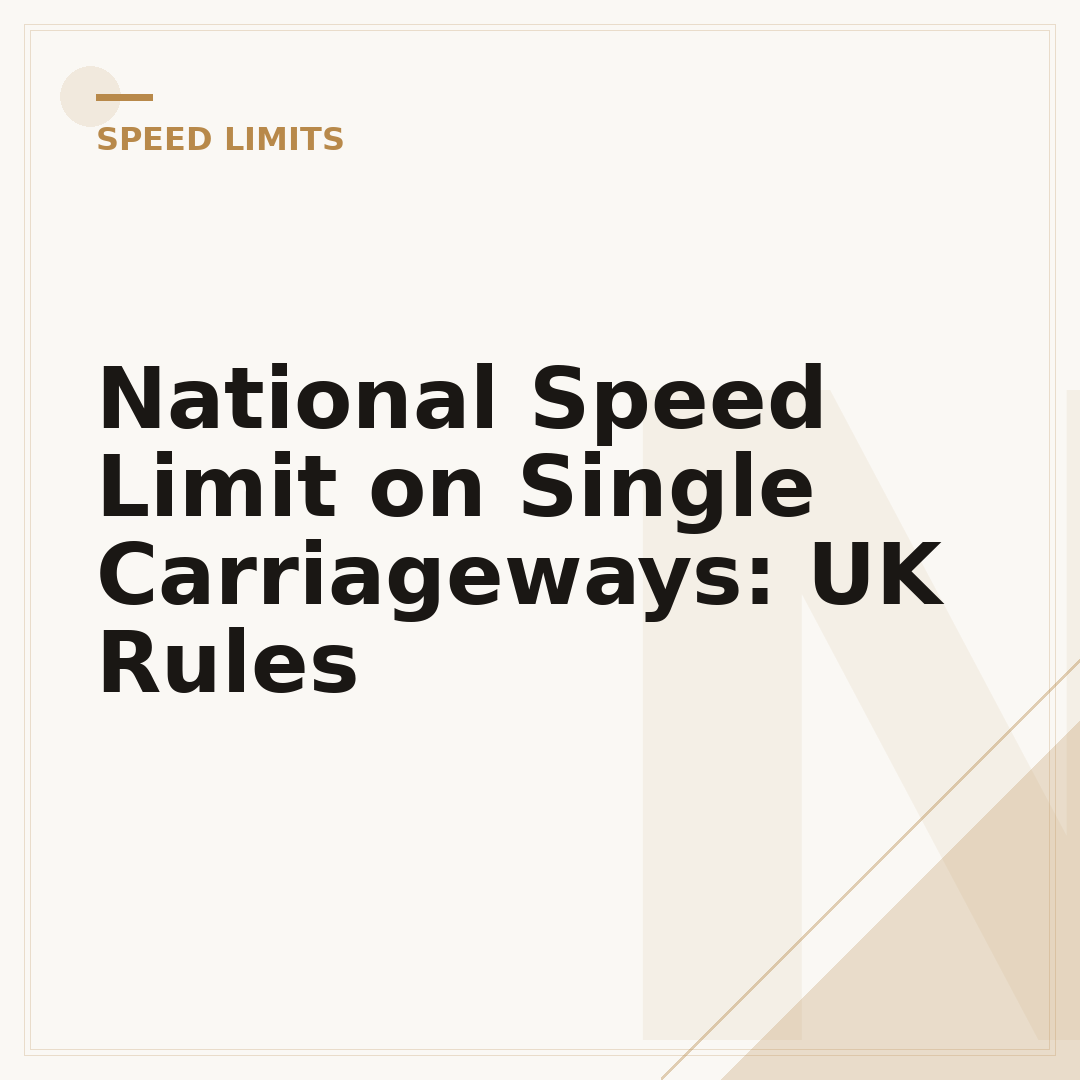 National Speed Limit on Single Carriageways: UK Rules