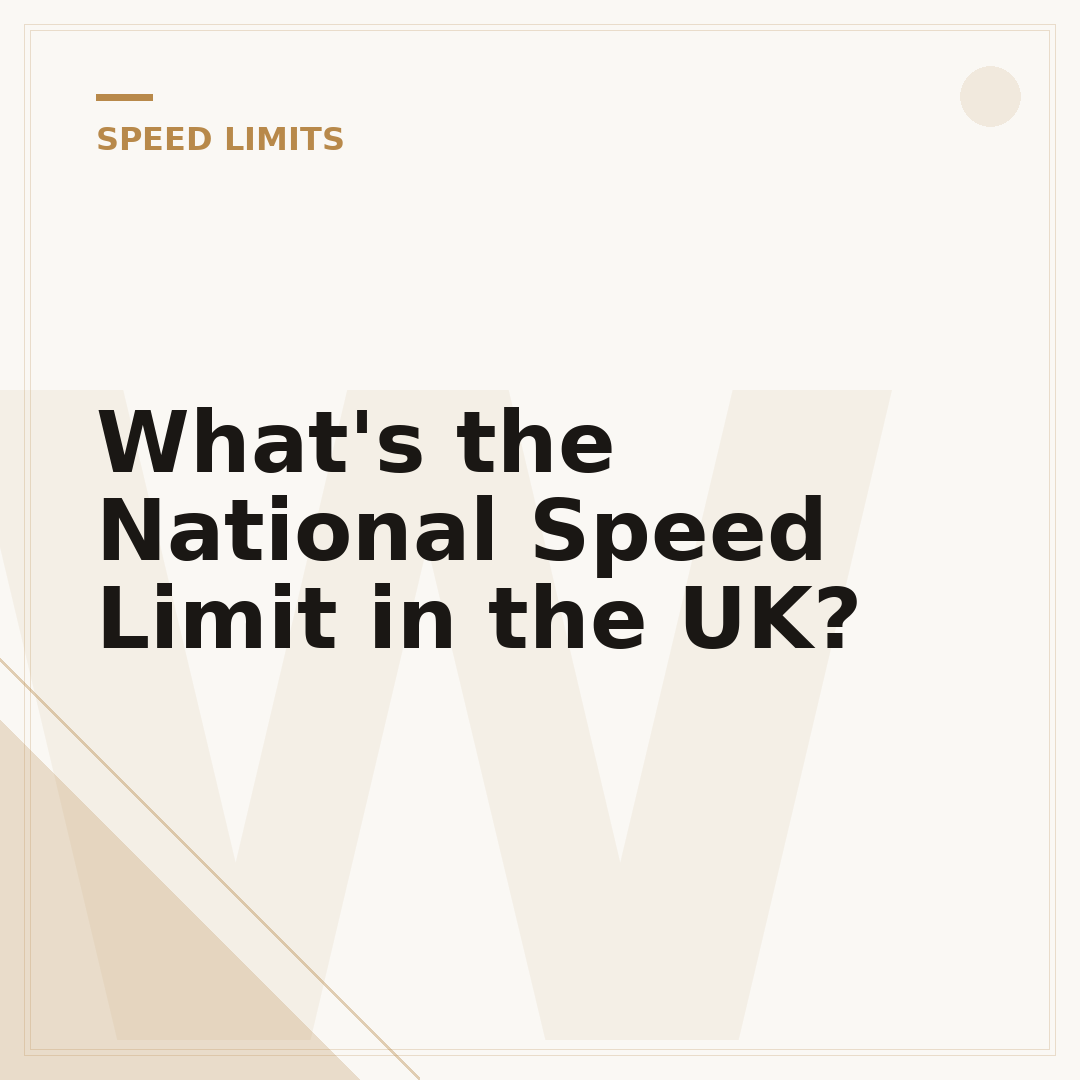 What's the National Speed Limit in the UK?