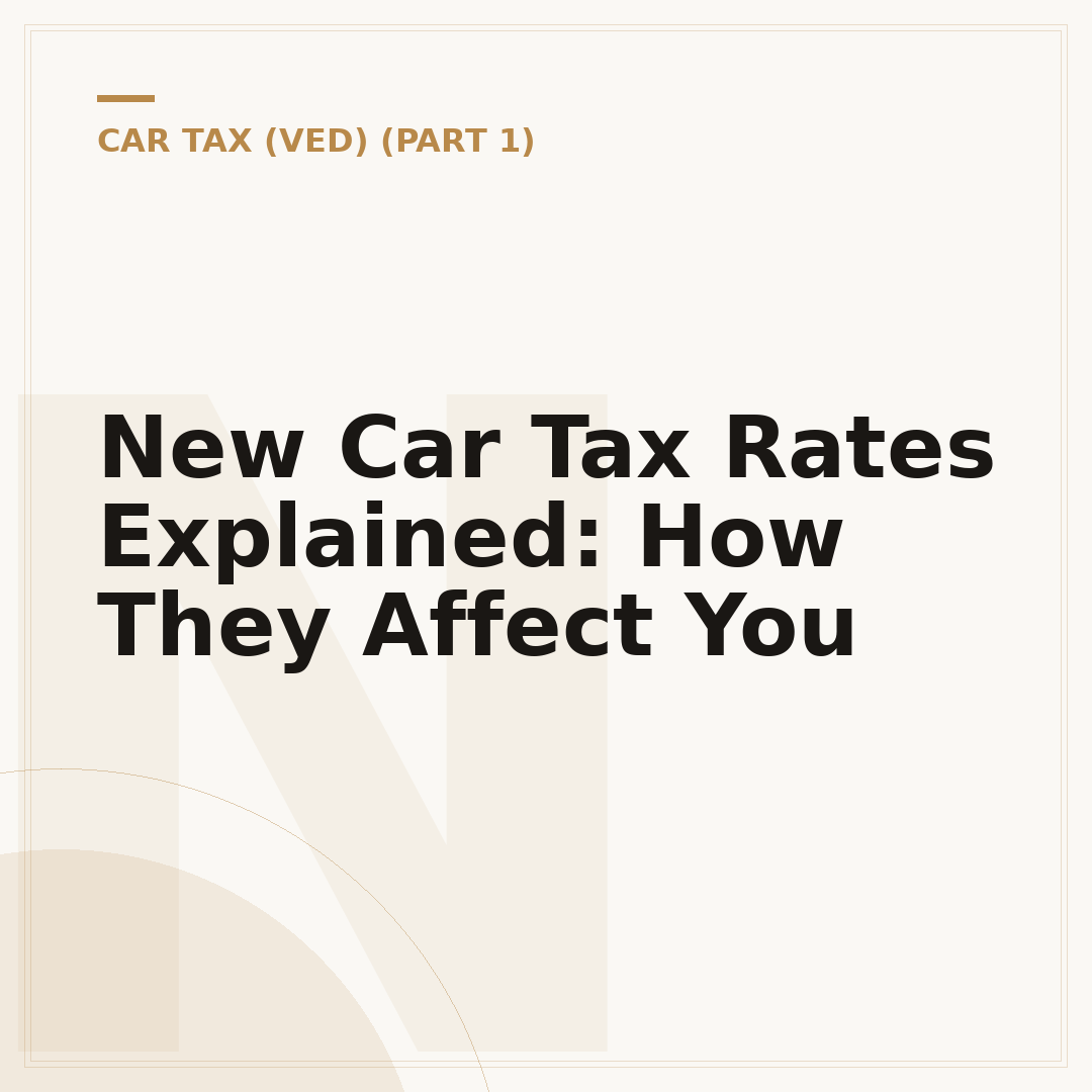 New Car Tax Rates Explained: How They Affect You