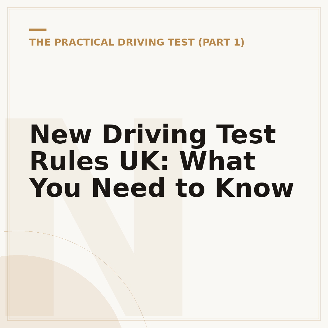New Driving Test Rules UK: What You Need to Know