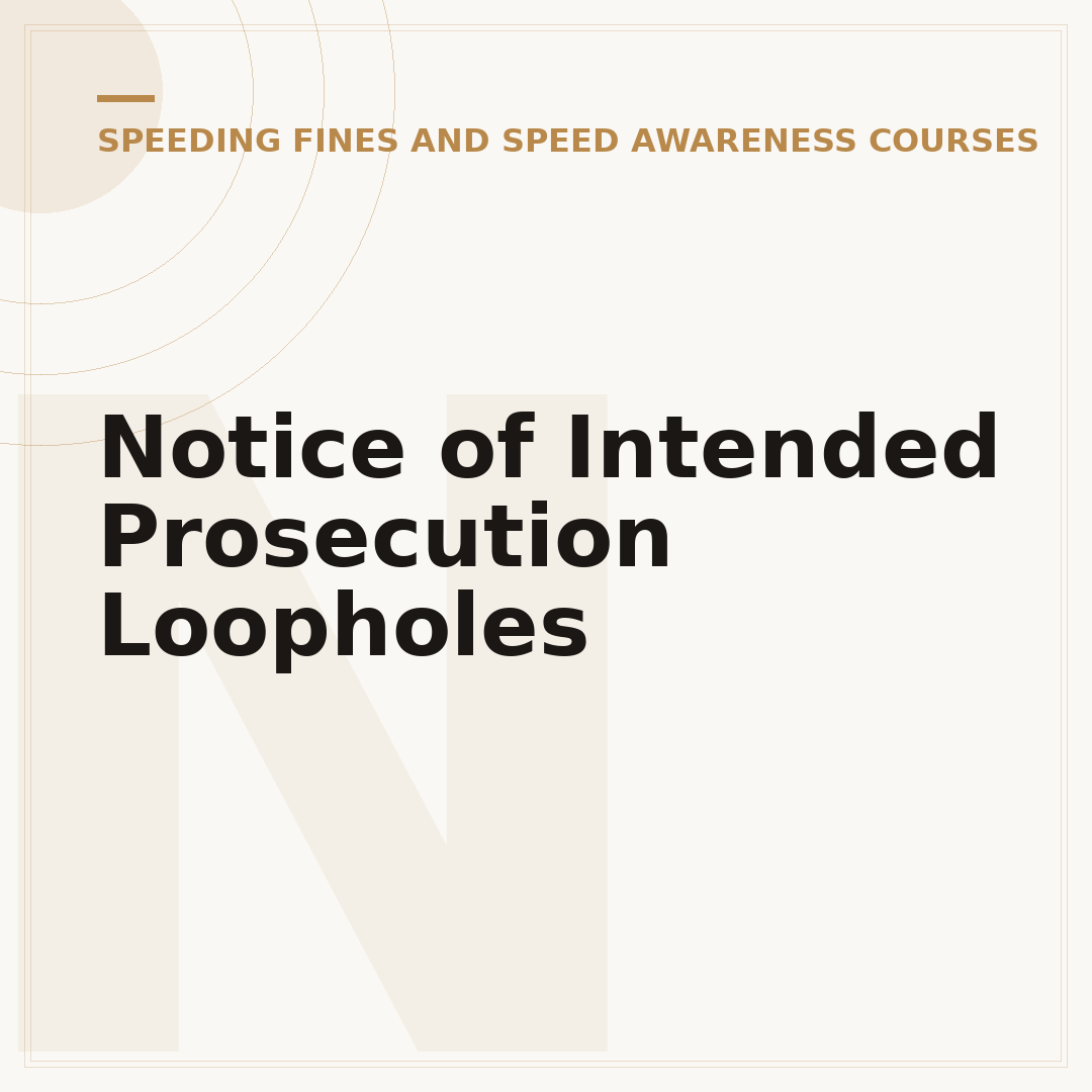 Notice of Intended Prosecution Loopholes