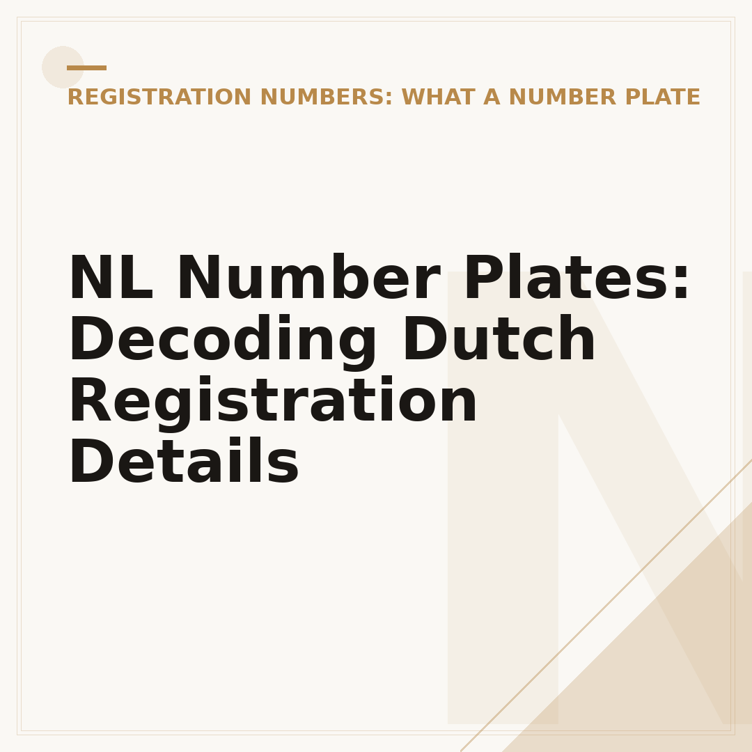 NL Number Plates: Decoding Dutch Registration Details