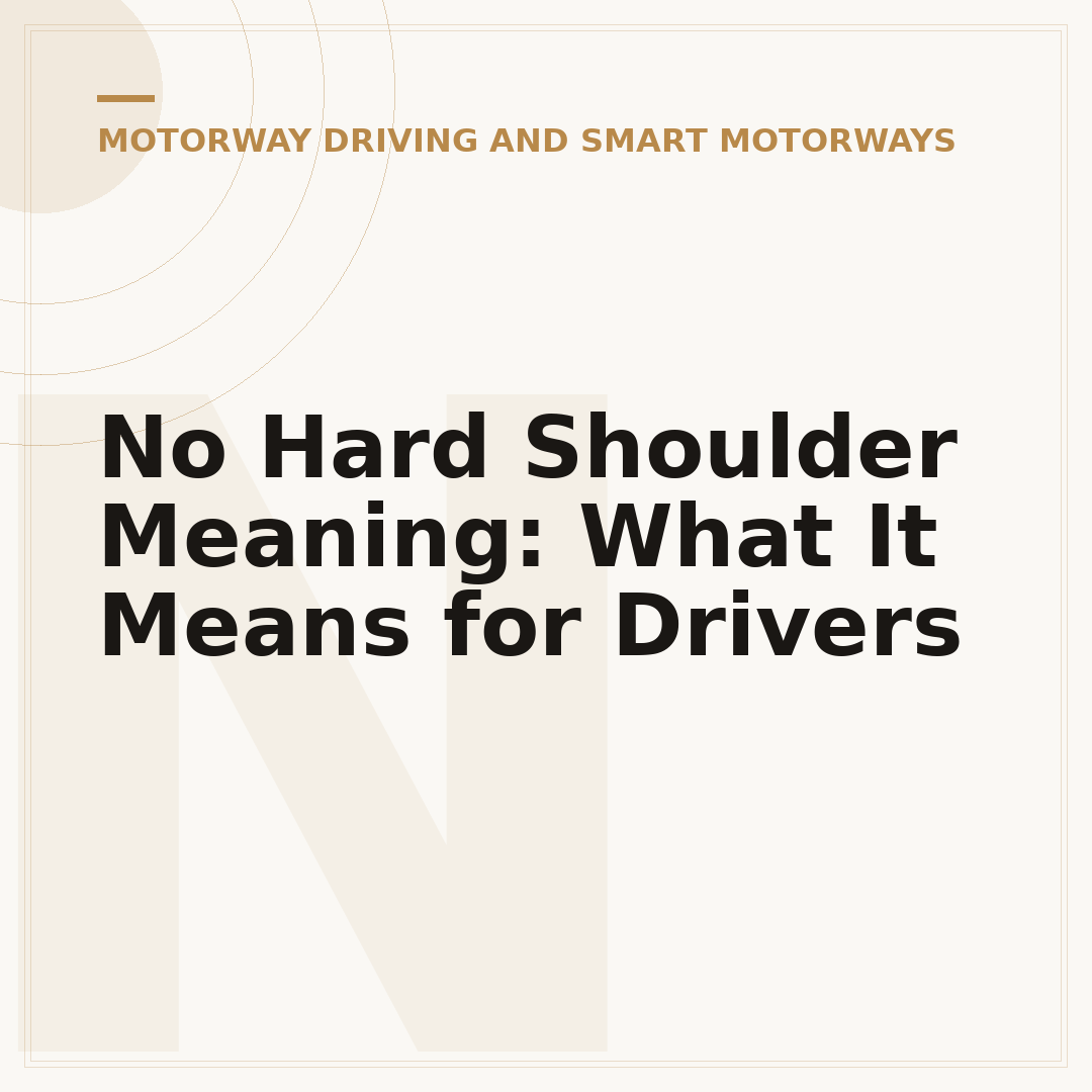No Hard Shoulder Meaning: What It Means for Drivers