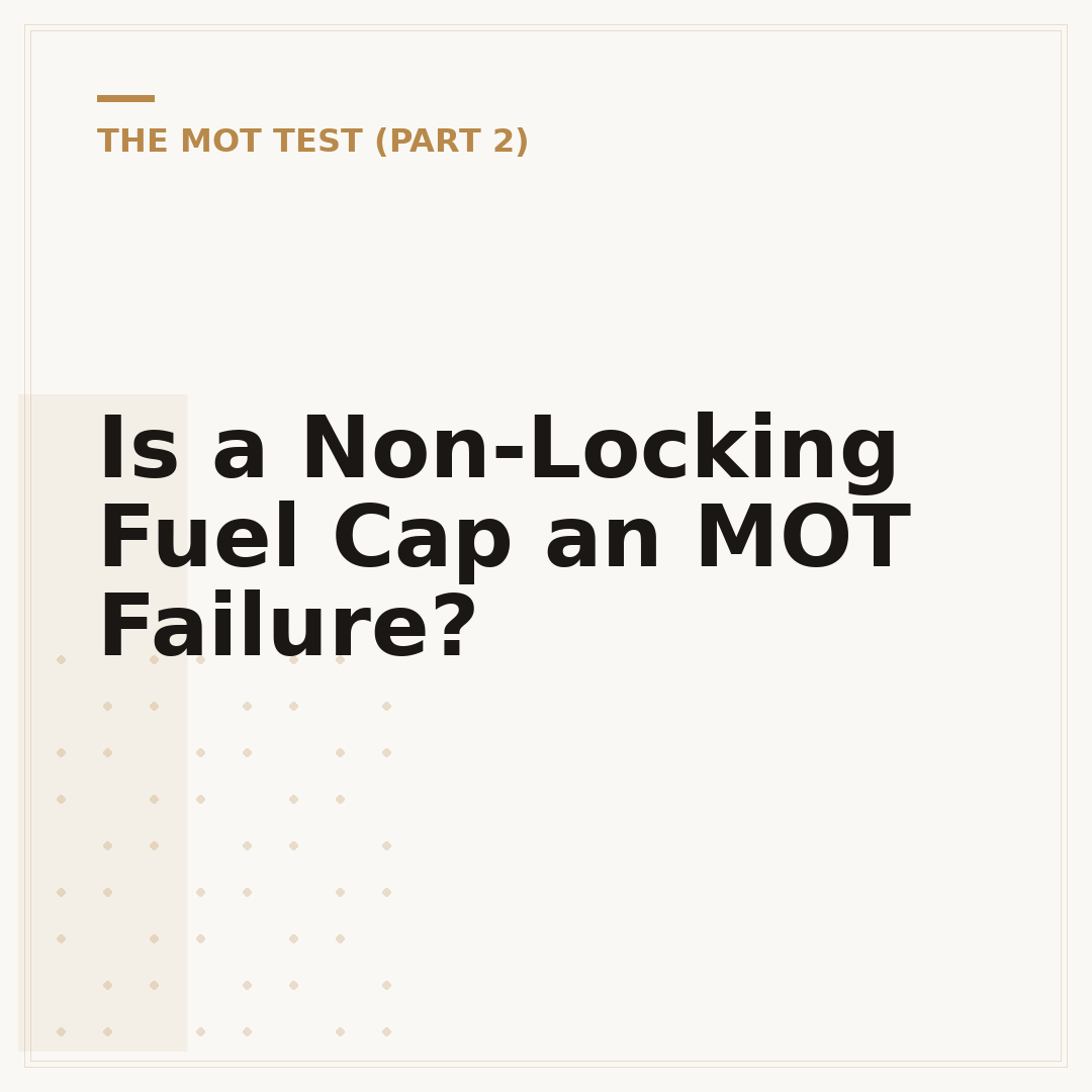 Is a Non-Locking Fuel Cap an MOT Failure?
