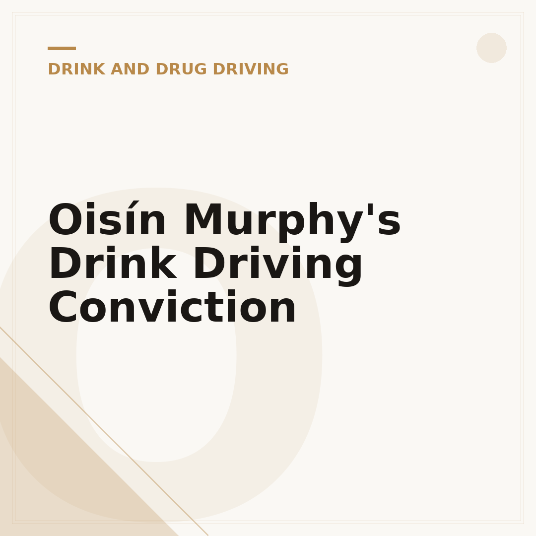 Oisín Murphy's Drink Driving Conviction