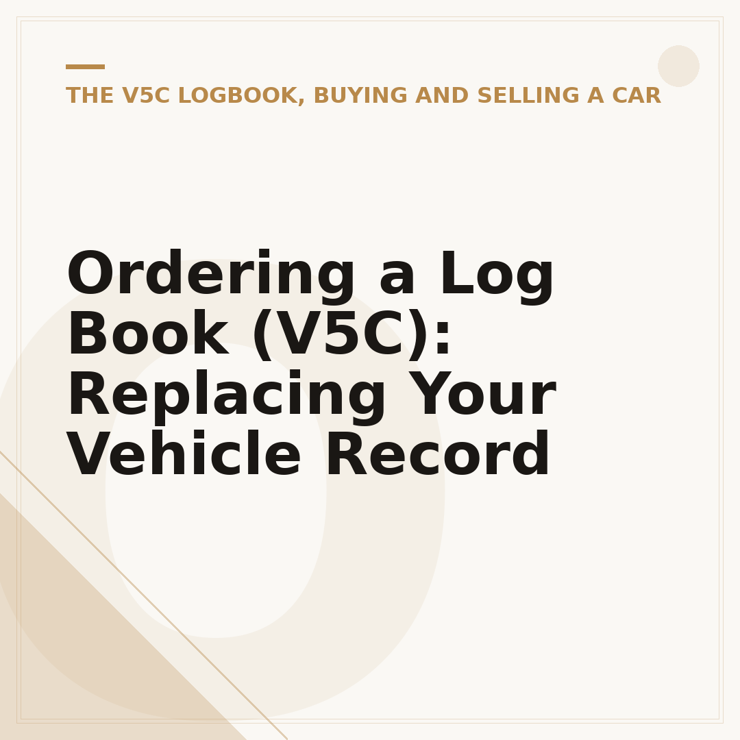 Ordering a Log Book (V5C): Replacing Your Vehicle Record